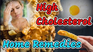 Home Remedies For High Cholesterol | Natural Ways To Lower Cholesterol | Foods To Lower LDL |