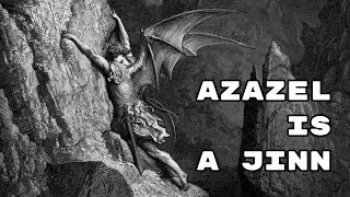 The Story of Azazel, Now Satan