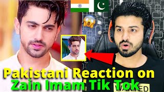 Pakistani React on Zain Imam TIKTOK VIDEOS | Indian television actor | Reaction Vlogger