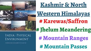 (P2C2)Introduction to Physiography of India, Kashmir/Northwest Himalayas, Why Jhelum river meanders?