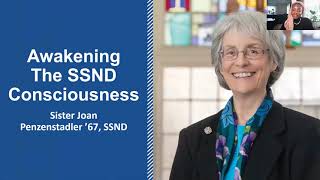 Awakening the SSND Consciousness - Sister Joan Penzenstadler