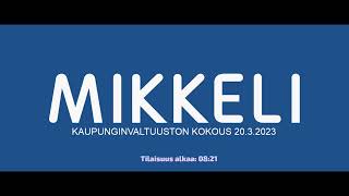 Mikkelin kaupunginvaltuuston kokous