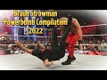 WWE: Braun Strowman Powerbomb Compilation 2022||WT||