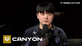 Canyon 인터뷰 | DNF vs GEN | 01.25 | 2025 LCK CUP 그룹 배틀