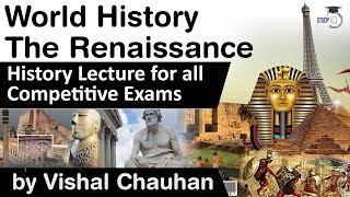 World History The Renaissance Period - History lecture for all competitive exams