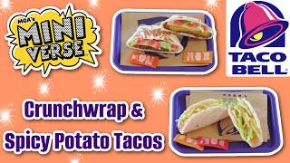 Miniverse X Taco Bell - Crunchwrap Supreme & Spicy Potato Soft Tacos