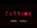 carrion mobile available now