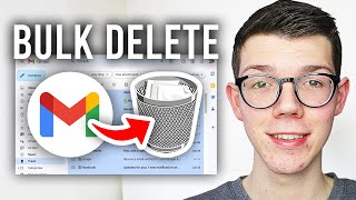 How To Bulk Delete Emails In Gmail - Full Guide