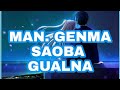 Mangenma saoba gualna short lyrics stutus