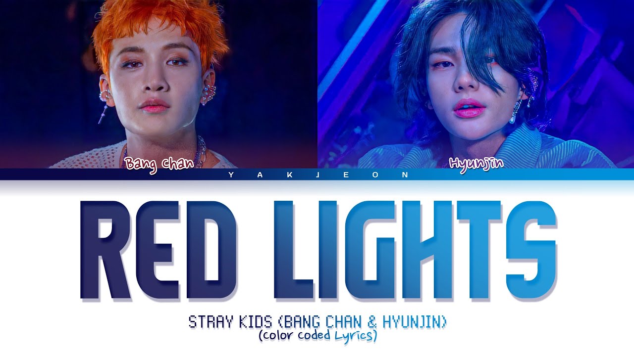 Red lights кириллизация. Red Lights Stray Kids обложка. Текст Red Lights Stray. Red Lights Stray Kids перевод. Red Lights Stray Kids текст перевод.