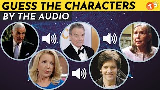 Can You Name The Y&R Character By The Audio/Dialogue? Young and The Restless Quiz