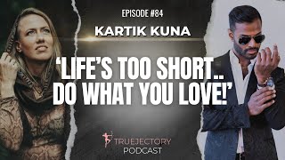 The Art Of Being Unapologetically YOU - Kartik Kuna