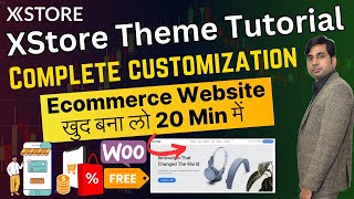 Xstore Theme Customization | Make WordPress eCommerce Website for Free | Online Business Ideas