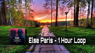 Else - Paris || 1 Hour Loop Play