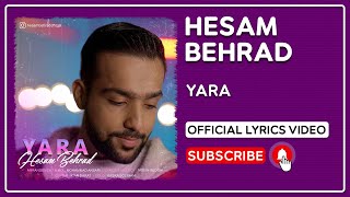 Hesam Behrad - Yara I Lyrics Video ( حسام بهراد - یارا )