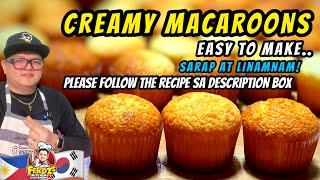 CREAMY MACAROONS 🥥 SARAP AT LINAMNAM | FOLLOW THE RECIPE SA DESCRIPTION ⬇️