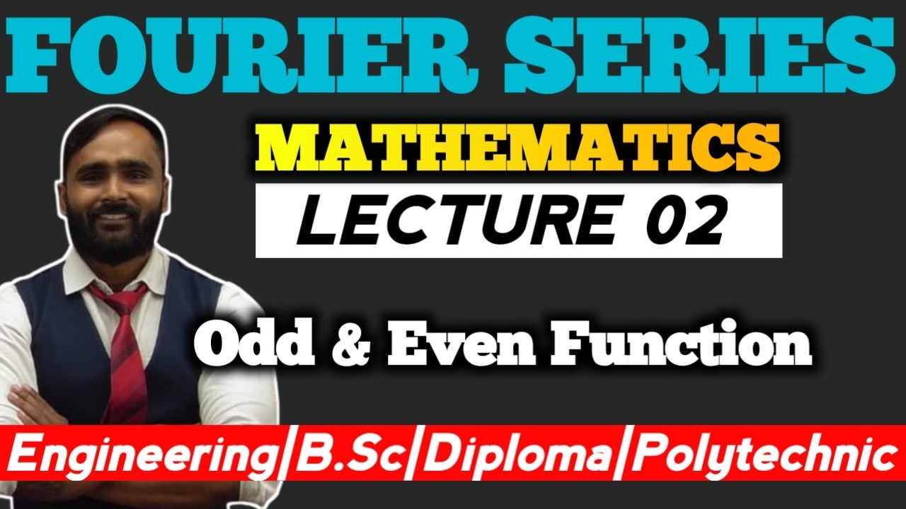 Fourier Series Lecture 02 Mathematics Pradeep Giri Sir Youtube Fourier Series Lecture 02 Mathematics Pradeep Giri Sir Youtube