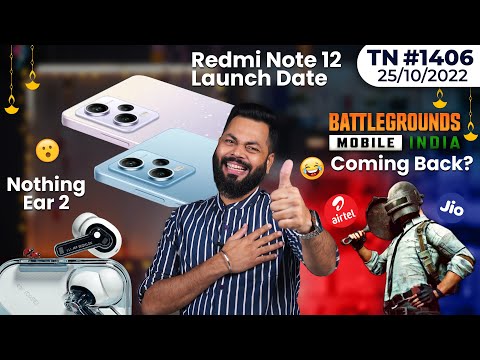 BGMI Coming Back?😂, Redmi Note 12 & realme 10 Launch Date, Nothing Ear 2 First Look,JioBook-#TTN1