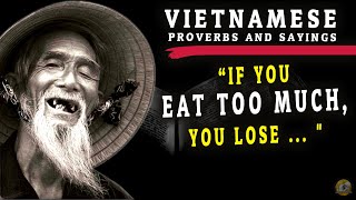Vietnamese Proverbs And Sayings, Quotes, Sayings, Wisdom Of Life In Vietnam