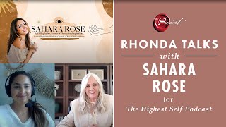 Sahara Rose and Rhonda Byrne discuss manifestation and the role of destiny and karma | RHONDA TALKS