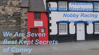 We Are 7? Secrets of Conwy