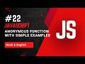 Anonymous Function in JavaScript With Simple Examples | Functions in JavaScript