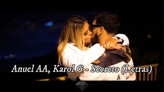 Anuel AA, KAROL G - Secreto (Video Oficial)