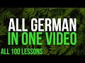 All German in One video. All 100 Lessons. Learn German . Most important German phrases and words.