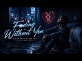 Fading Without You | Emotional Heartbreak Song 💔 | Deep Echo Music