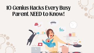 10 Genius Parenting Hacks Every Busy Parent NEED to Know! | #45