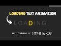 Loading Text Animation Full Tutorial in HTML5 & CSS3  || #HTML #CSS || GB CODERS HUB