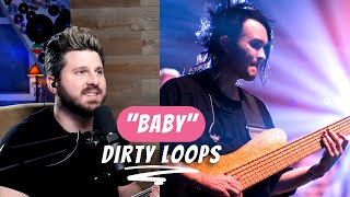 Bass Teacher REACTS | "Baby" - Dirty Loops | Henrik Linder