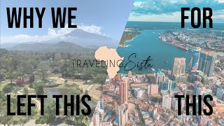 Farewell Arusha, Hello Dar! | Why We Left