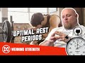 Optimal Rest (The Best Rest Periods For Muscle Growth)