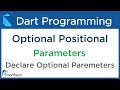 Dart Optional Positional Parameters in Functions. Dart Tutorial for Flutter #6.4