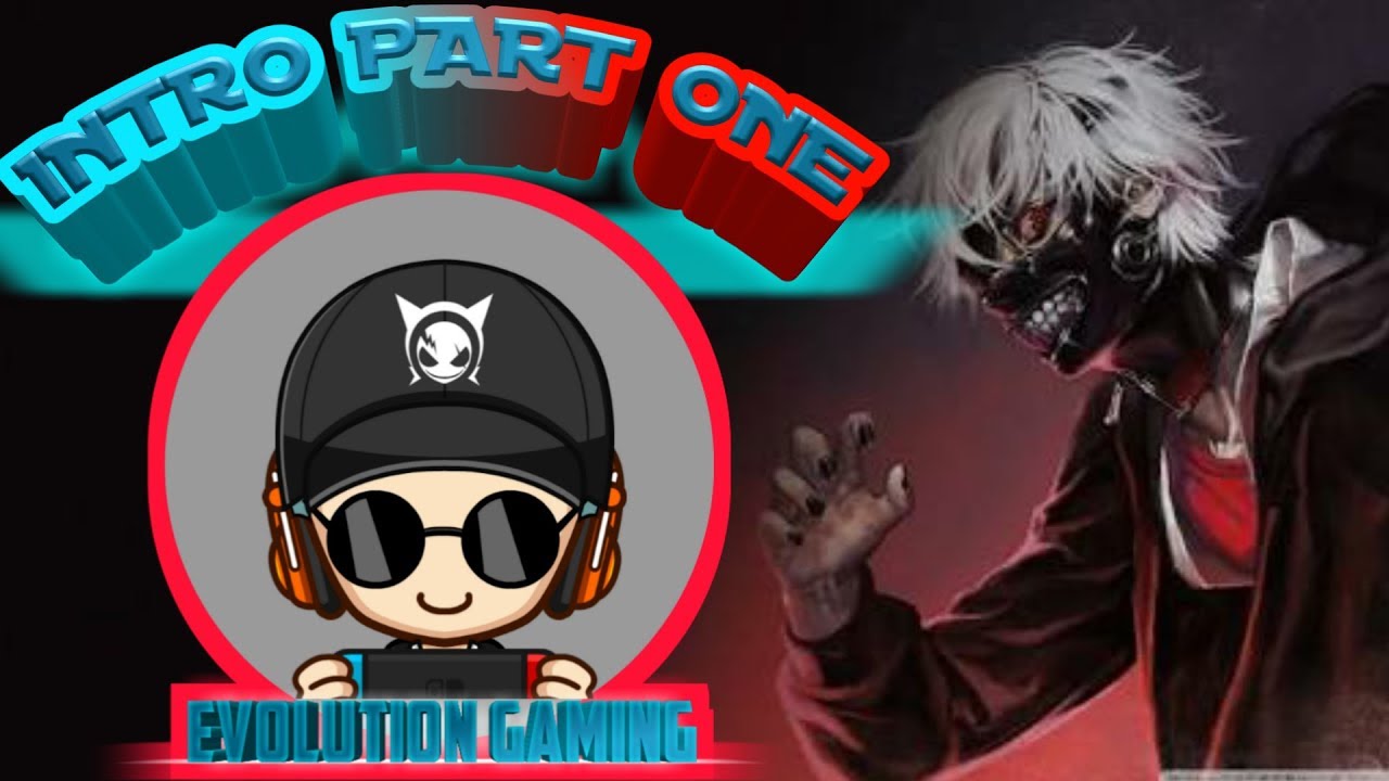 Intro Part One Youtube Intro Part One Youtube