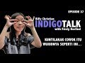 Download IndigoTalk #37 Kuntilanak Cowok Itu Wujudnya Seperti Ini... In Mp4 3Gp Full HD Video
