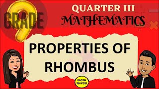 THEOREMS ON RHOMBUS || GRADE 9 MATHEMATICS Q3