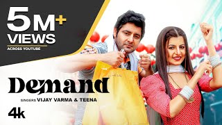 "Demand" Vijay Varma, Teena Feat. Aarju Dhillon | Kaka Films | New Haryanvi Songs Haryanavi 2022