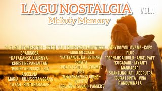 Tembang Kenangan - Lagu Nostalgia Melody Memory Vol 1