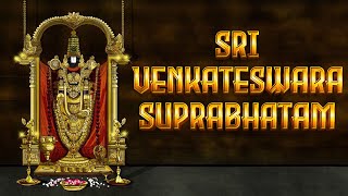 Sri Venkateswara Suprabhatam | ஸ்ரீ வெங்கடேஸ்வர சுப்ரபாதம் | Srihari Swamy | Devotional Hits