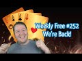We're Back - Weekly Free #252 - Online Bridge Tournament