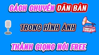 Cách chuyển văn bản thành giọng nói đơn giản nhất | Đại Vương TV