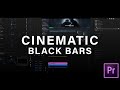 How To Add Cinematic Black Bars To Videos In Premiere Pro