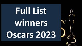 Oscars 2023 Winners | List Winners Oscars 2023 | Full List Winners Oscars 2023 | List Oscars 2023