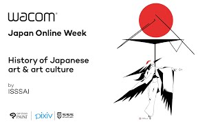 Japan Online Week | History of Japenese Art \u0026 Art Culture | Presentation by ISSSAI