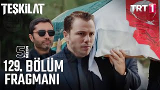 Teşkilat 129. Bölüm Fragmanı