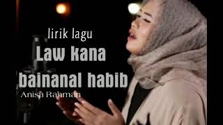 Lirik Lagu Law Kana Bainanal Habib Cover Anisa Rahman
