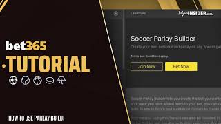 bet365 Parlay Builder Tutorial and Parlay Calculator
