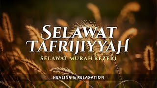 Sholawat Tafrijiyyah Nariyah